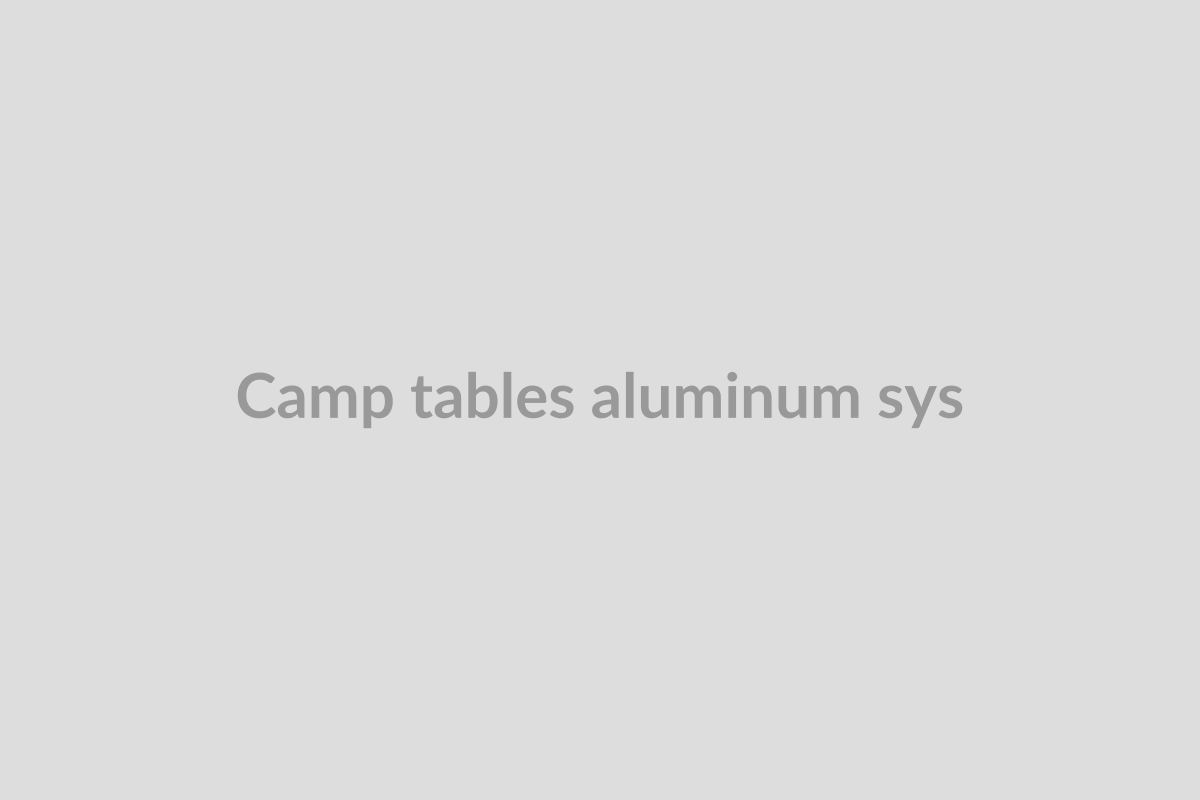 Camp Tables (Aluminum System Sets)