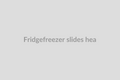 Fridge/Freezer Slides (Heavy Duty)