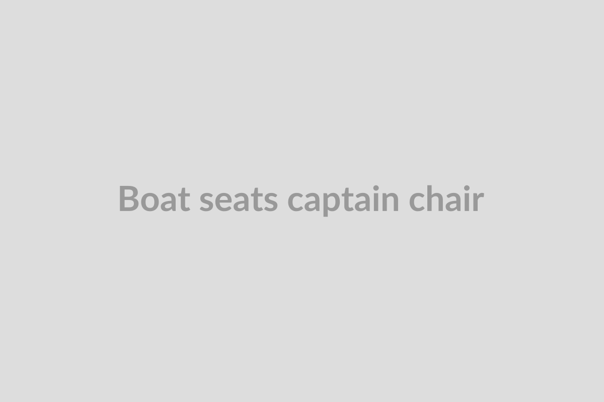 Boat Seats (Captain Chairs)