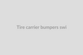 Tire Carrier Bumpers (Swing-Out)