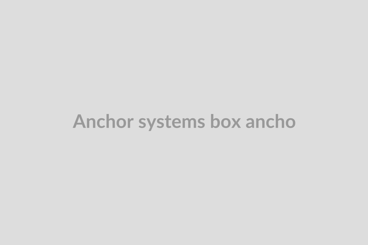 Anchor Systems (Box Anchors)