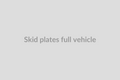 Skid Plates (Full Vehicle Kits)