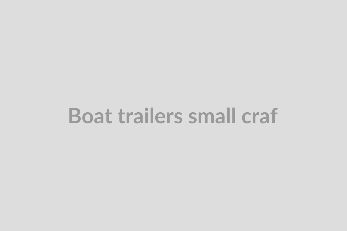 Boat Trailers (Small Craft)