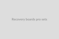 Recovery Boards (Pro Sets)